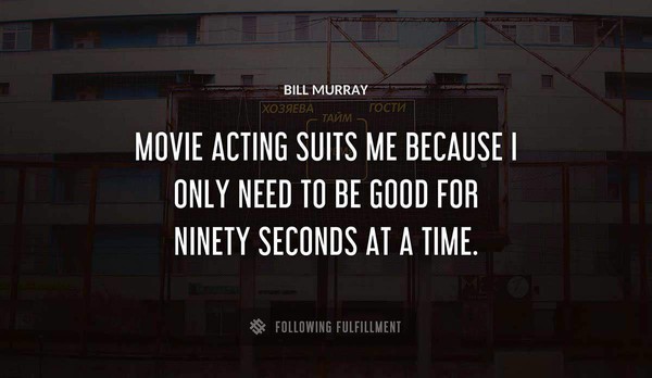 The Best Bill Murray Quotes