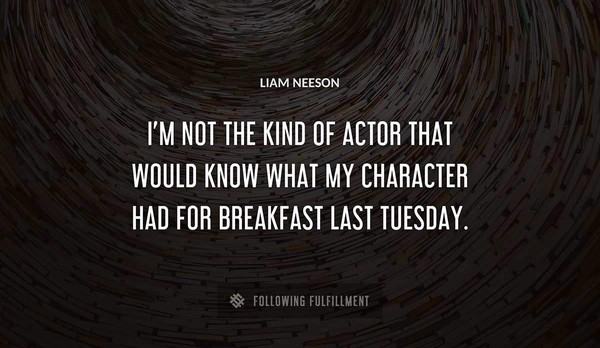 The Best Liam Neeson Quotes