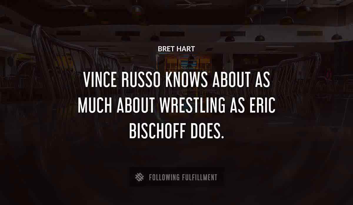 The Best Bret Hart Quotes