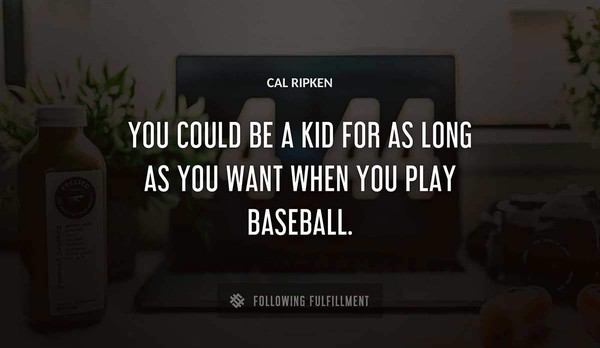 The Best Cal Ripken Quotes