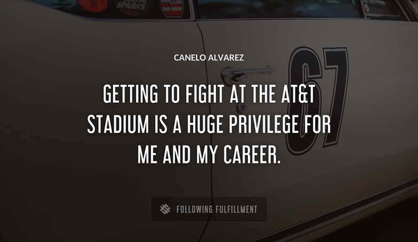 The Best Canelo Alvarez Quotes