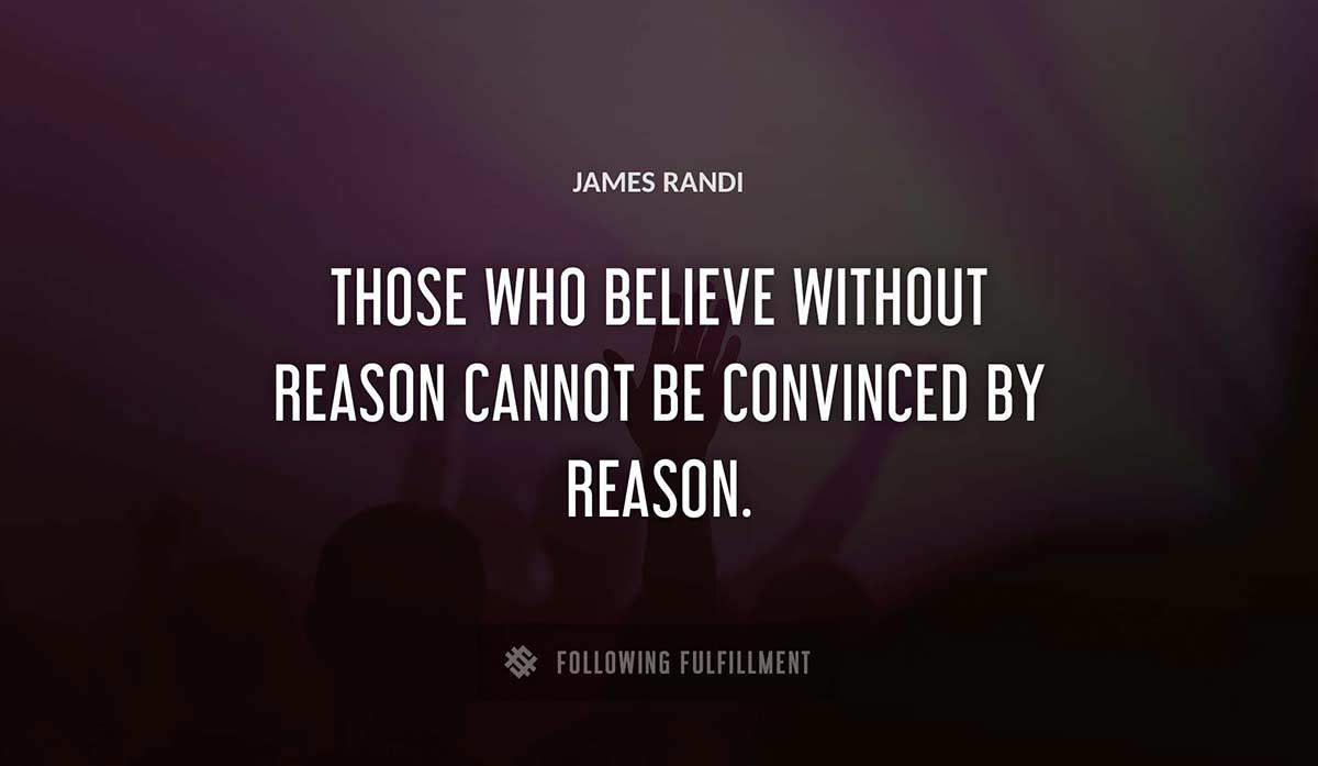 The Best James Randi Quotes 9599