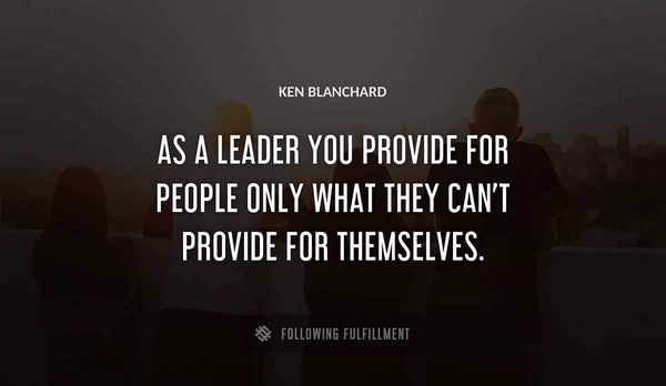 The Best Ken Blanchard Quotes