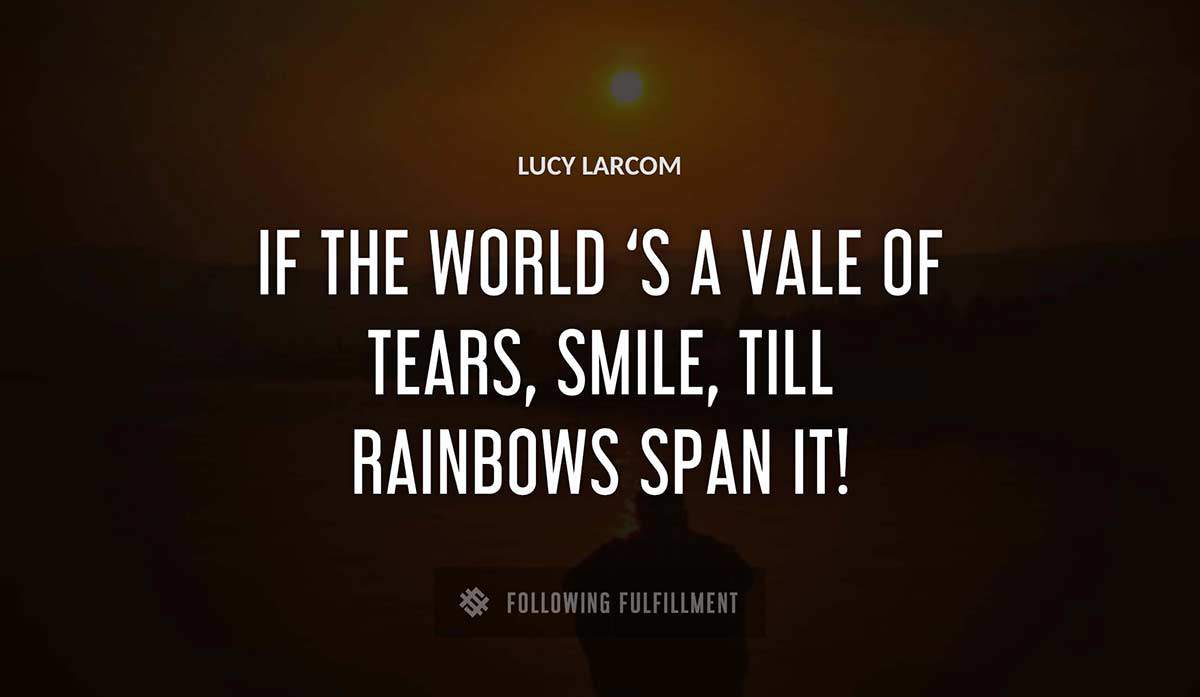 The Best Lucy Larcom Quotes