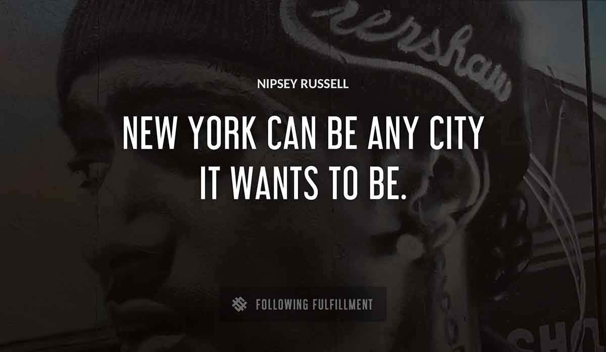 new york can be any city it wants to be Nipsey Russell quote