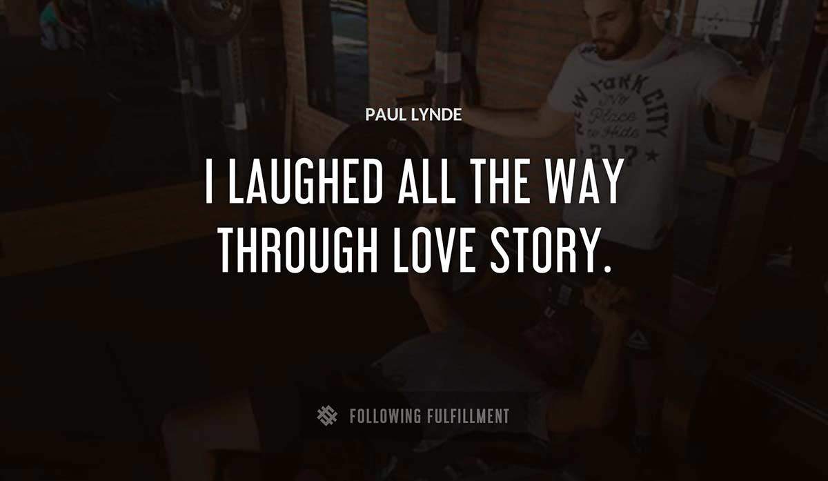 i laughed all the way through love story Paul Lynde quote