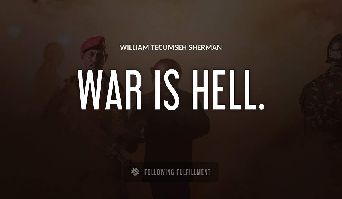 war is hell William Tecumseh Sherman quote