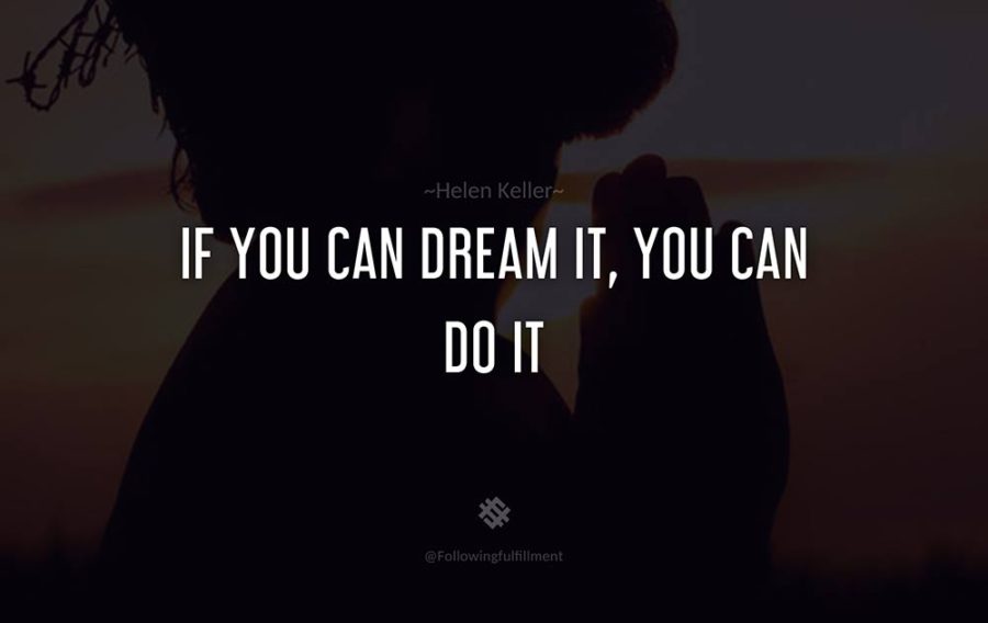 attitude quote If you can dream it you can do it