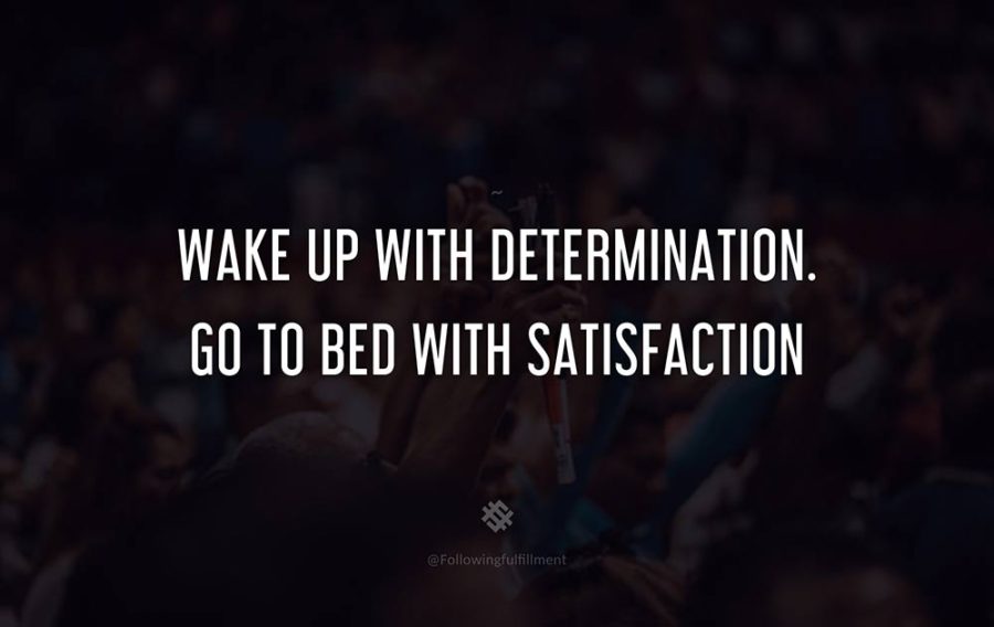 attitude quote Wake Up With Determination
