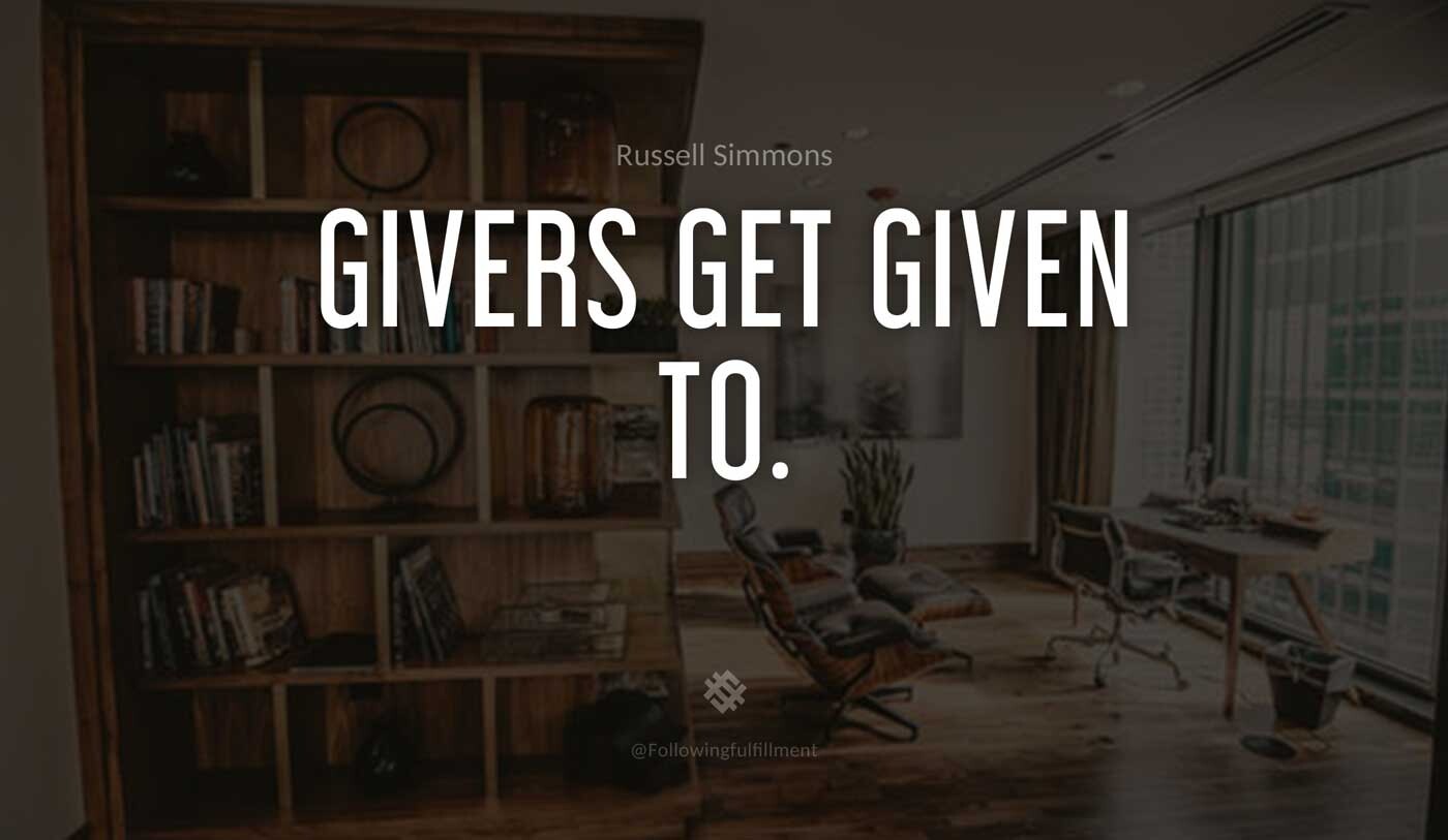 LAW OF ATTRACTION quote Givers get given to