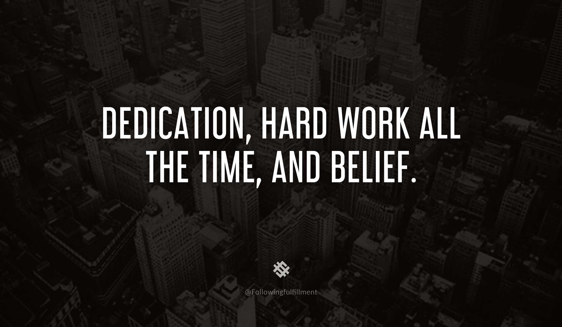 Dedication,-hard-work-all-the-time,-and-belief.-CRISTIANO-RONALDO-Quote.jpg
