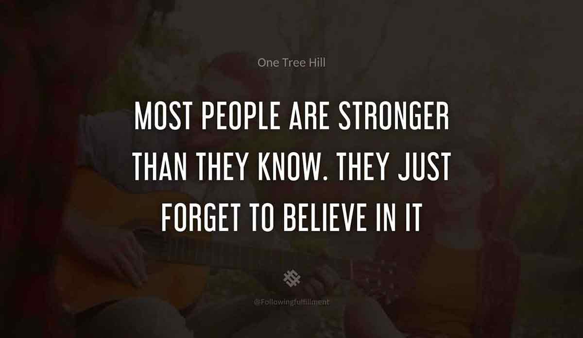 Most people are stronger than they know