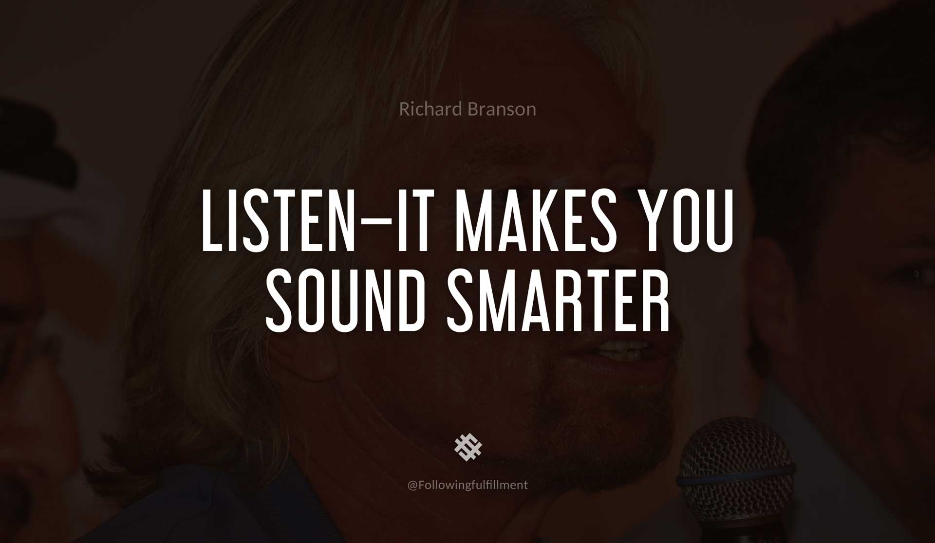 Listen-it-makes-you-sound-smarter--RICHARD-BRANSON-Quote.jpg