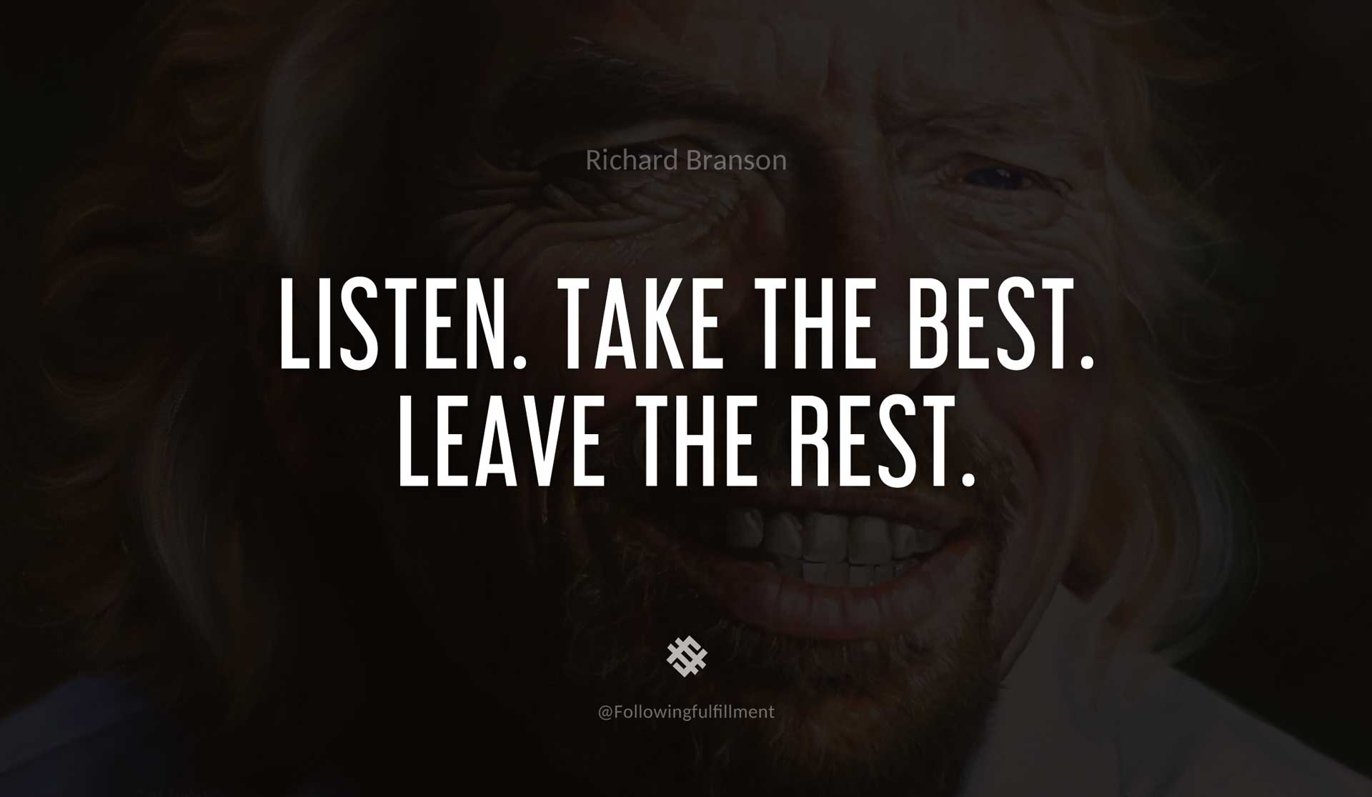 Listen.-Take-the-best.-Leave-the-rest.-RICHARD-BRANSON-Quote.jpg