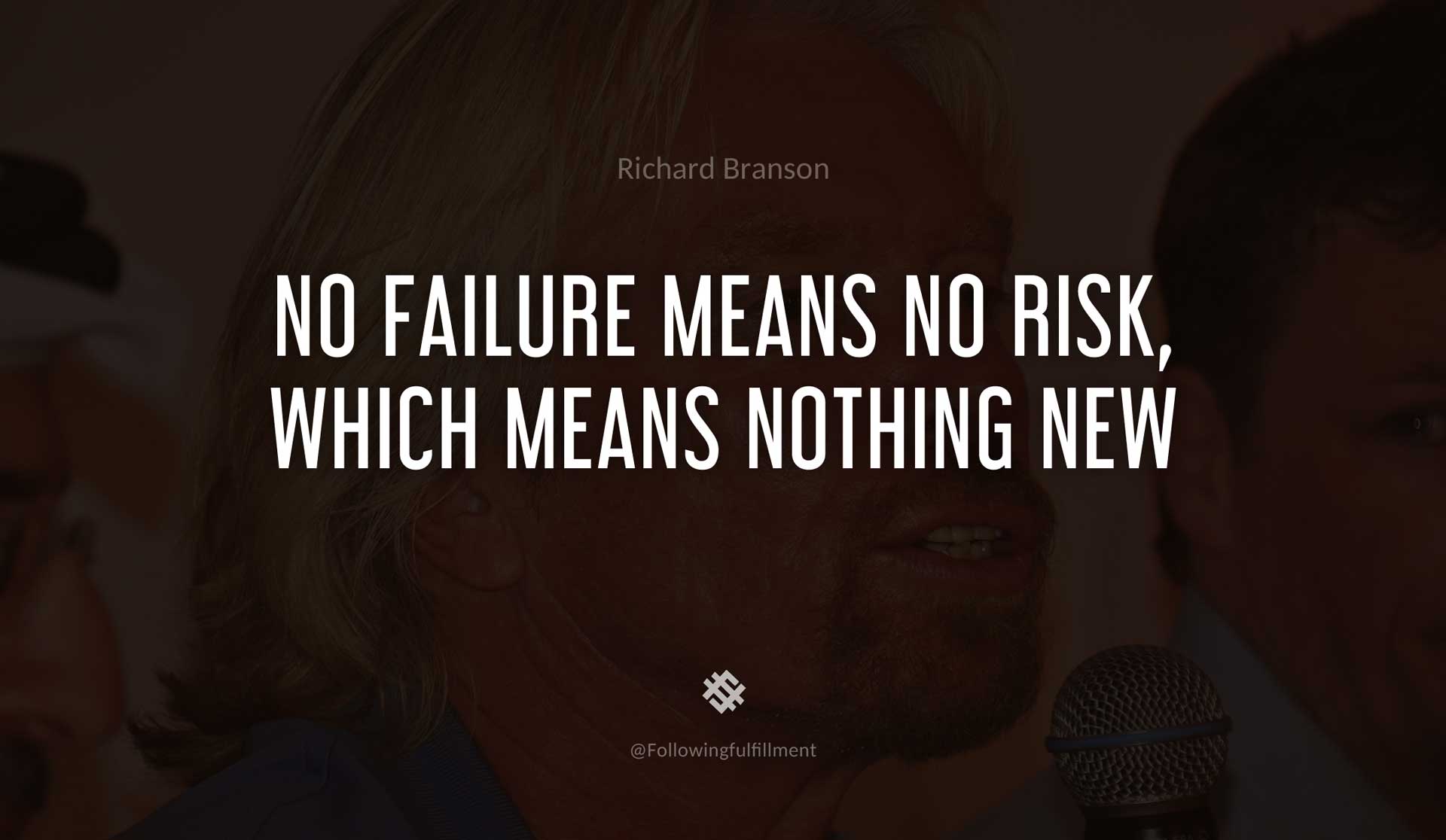 No-failure-means-no-risk,-which-means-nothing-new-RICHARD-BRANSON-Quote.jpg