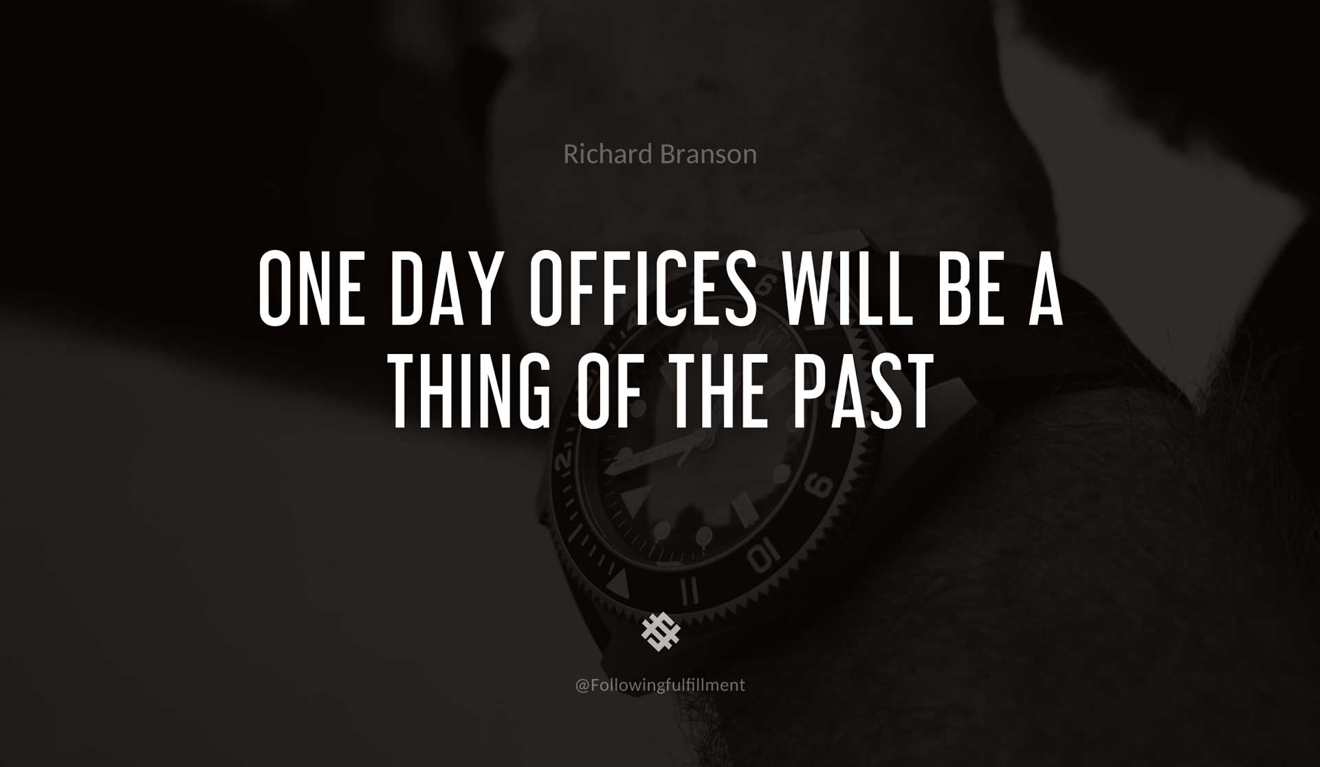 One-day-offices-will-be-a-thing-of-the-past-RICHARD-BRANSON-Quote.jpg