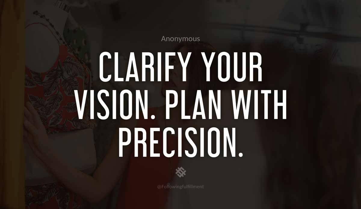 Clarify your vision