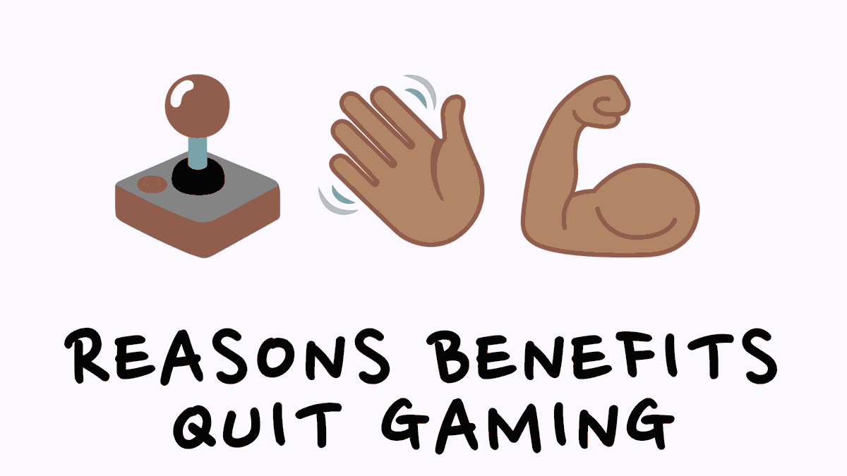 reasons benefits quit gaming picture