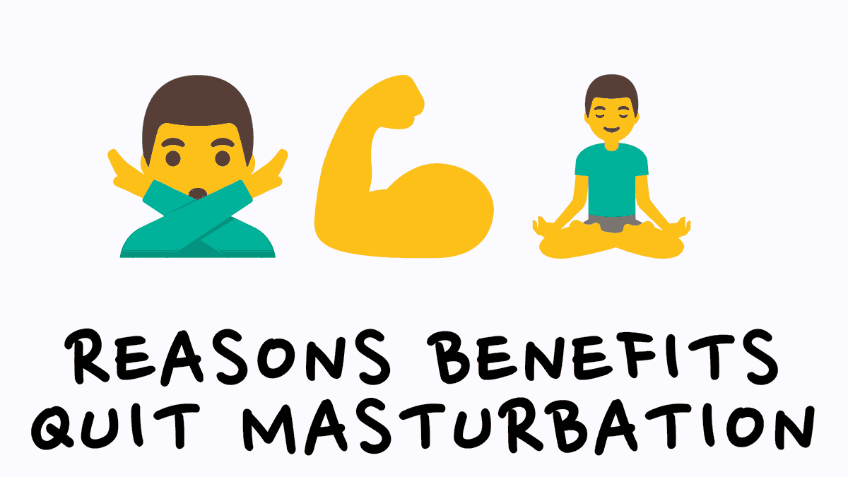 reasons benefits quit masturbation picture