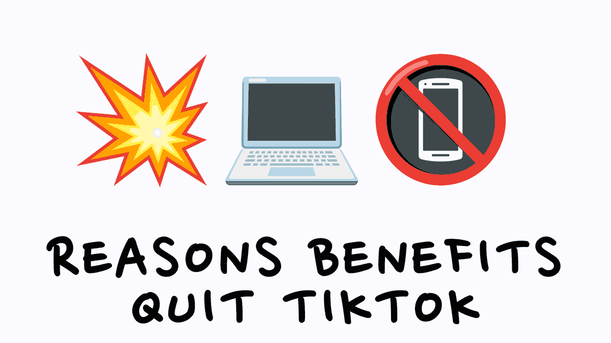 reasons benefits quit tiktok picture