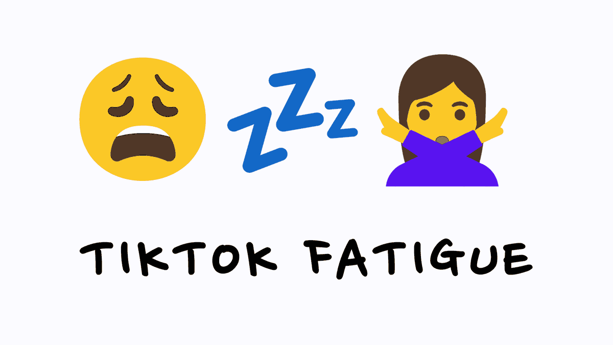 tiktok fatigue picture